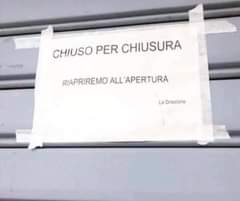 L'immagine può contenere: il seguente testo "CHIUSO PER CHIUSURA RIAPRIREMO ALL APERTURA UnDirezione"